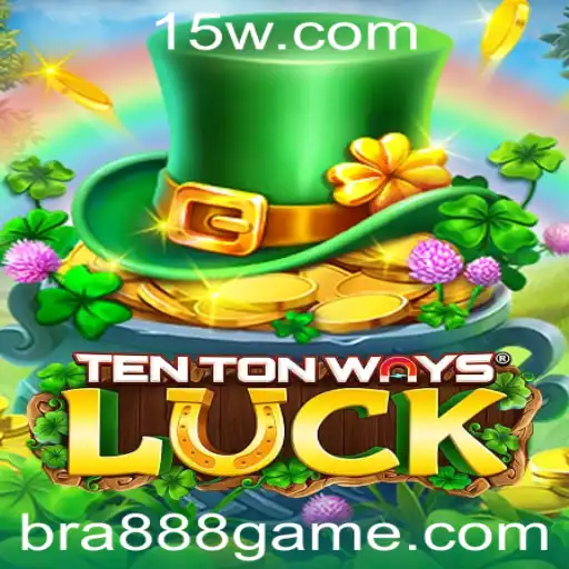 Explorando o Mundo de TenTonWaysLuck: Regras, Estratégias e Contexto Atual